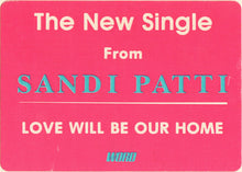 Load image into Gallery viewer, Sandi Patti* : Love Will Be Our Home (12&quot;, Single, Promo)