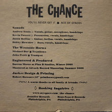 Load image into Gallery viewer, The Chance (8) : Ace Of Spades / You&#39;ll Never Get It (7&quot;)