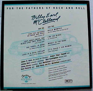 Billy Earl McClelland : For The Fathers Of Rock And Roll (LP, Album)