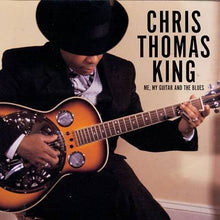 Load image into Gallery viewer, Chris Thomas King : Me, My Guitar And The Blues (CD, Album)
