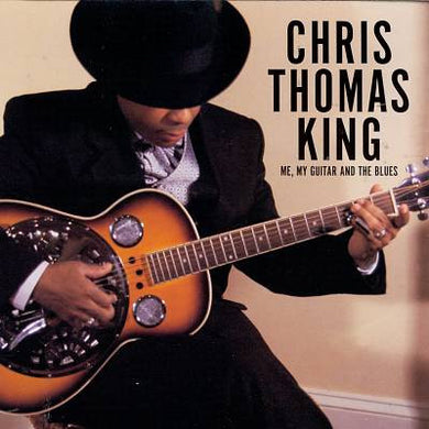 Chris Thomas King : Me, My Guitar And The Blues (CD, Album)