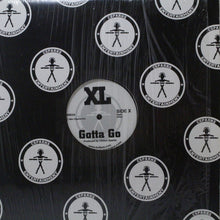 Load image into Gallery viewer, XL (31) : Gotta Go (12&quot;)