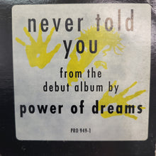 Load image into Gallery viewer, Power Of Dreams : Never Told You (12&quot;, Single)