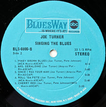 Load image into Gallery viewer, Big Joe Turner : Singing The Blues (LP, Album)