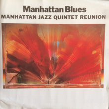 Load image into Gallery viewer, Manhattan Jazz Quintet : Manhattan Blues (CD, Album)