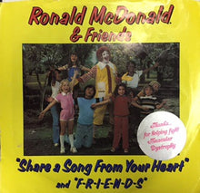 Load image into Gallery viewer, Ronald McDonald &amp; Friends : F-R-I-E-N-D-S / Share A Song From Your Heart (7&quot;, Single)