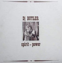 Load image into Gallery viewer, Dj. Butler : Spirit-Power (LP, Album)