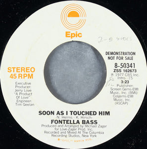 Fontella Bass : Soon As I Touched Him (7", Single, Mono, Promo, Styrene)