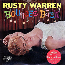 Load image into Gallery viewer, Rusty Warren : Rusty Warren Bounces Back (LP)