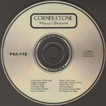 Load image into Gallery viewer, Cornerstone (7) : Maggie&#39;s Daughter (CD, Album)