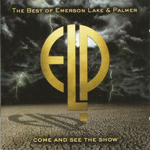 Load image into Gallery viewer, Emerson, Lake &amp; Palmer : Come And See The Show - The Best Of Emerson Lake &amp; Palmer (CD, Comp)