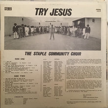 Load image into Gallery viewer, The Staple Community Choir* : Try Jesus (LP, Album)