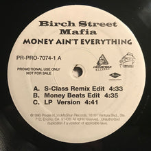 Load image into Gallery viewer, Birch Street Mafia : Money Ain&#39;t Everything (12&quot;, Single)