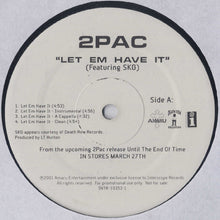 Load image into Gallery viewer, 2Pac : Let &#39;Em Have It / Thug N U Thug N Me (Remix) (12&quot;, Promo)