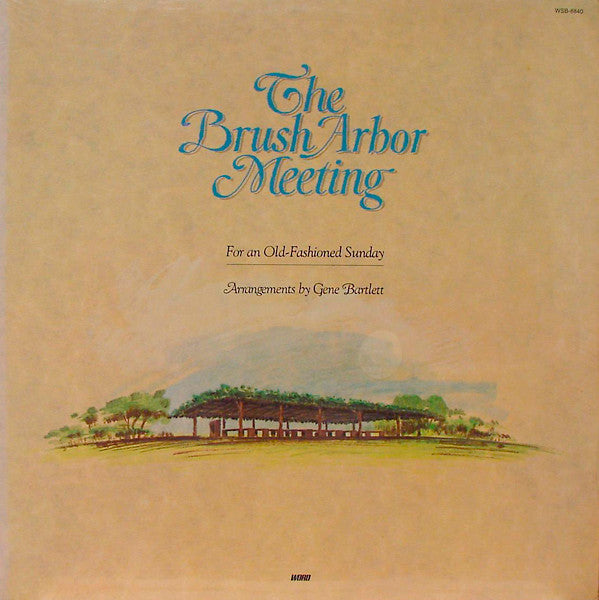 Gene Bartlett : The Brush Arbor Meeting (LP)