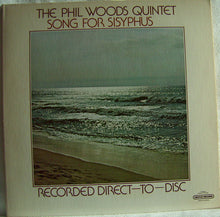 Load image into Gallery viewer, The Phil Woods Quintet : Song For Sisyphus (LP, Album, Ltd, Dir)