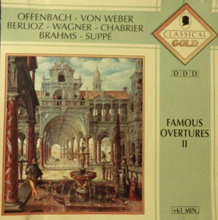 Offenbach* - Von Weber* - Berlioz* - Wagner* - Chabrier* - Brahms* - Suppé* : Famous Overtures II (CD, Comp)
