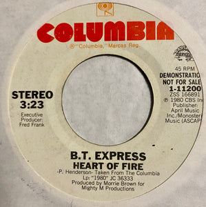 B.T. Express : Heart Of Fire (7", Single, Promo)