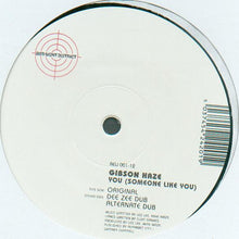 Load image into Gallery viewer, Gibson Haze : You (Someone Like You) (12&quot;)