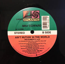 Load image into Gallery viewer, Miki Howard : Ain&#39;t Nuthin&#39; In The World (12&quot;)