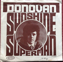 Load image into Gallery viewer, Donovan : Sunshine Superman (7", Single, Mono, Styrene, San)