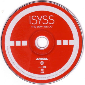 Isyss : The Way We Do (CD, Album, Enh)