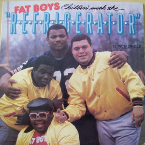 Fat Boys : Chillin' With The Refrigerator (12", Single)