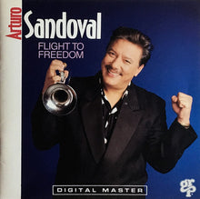Load image into Gallery viewer, Arturo Sandoval : Flight To Freedom (CD, Album)