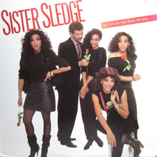 Load image into Gallery viewer, Sister Sledge : Bet Cha Say That To All The Girls (LP, Album, Spe)