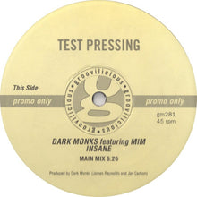Load image into Gallery viewer, Dark Monks Featuring Mim : Insane (12&quot;, Promo, TP)