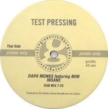 Load image into Gallery viewer, Dark Monks Featuring Mim : Insane (12&quot;, Promo, TP)