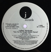 Load image into Gallery viewer, Luther Vandross : Take You Out Tonight (Allstar Remix) (12&quot;, Promo)