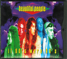 Load image into Gallery viewer, Beautiful People : If 60's Were 90's (CD, Album, Eco)