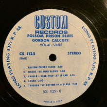 Load image into Gallery viewer, Gordon Calcote : Folsom Prison Blues (LP)