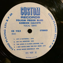 Load image into Gallery viewer, Gordon Calcote : Folsom Prison Blues (LP)