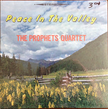 Load image into Gallery viewer, The Prophets Quartet : Peace In The Valley (LP)