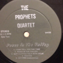 Load image into Gallery viewer, The Prophets Quartet : Peace In The Valley (LP)