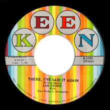 Load image into Gallery viewer, Sam Cooke : There, I&#39;ve Said It Again (7&quot;, Single)
