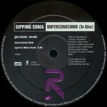 Load image into Gallery viewer, Sipping Soma : Superconscious (So Alive) (12&quot;, Promo)