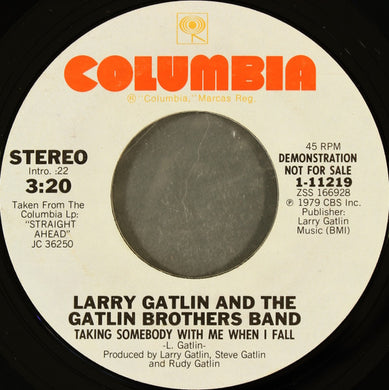 Larry Gatlin And The Gatlin Brothers Band* : Taking Somebody With Me When I Fall (7