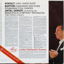 Load image into Gallery viewer, Antal Dorati Conducts Zoltán Kodály / Béla Bartók, Minneapolis Symphony Orchestra : Háry János Suite / Hungarian Sketches And Roumanian Dances (LP)