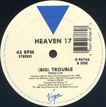 Load image into Gallery viewer, Heaven 17 : Trouble (12&quot;, Single)