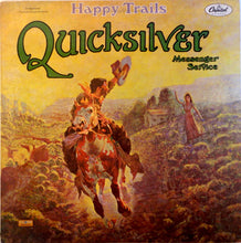 Load image into Gallery viewer, Quicksilver Messenger Service : Happy Trails (LP, Album, Jac)
