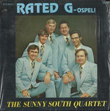 The Sunny South Quartet : Rated G-ospel (LP)