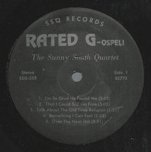 The Sunny South Quartet : Rated G-ospel (LP)