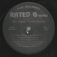 Load image into Gallery viewer, The Sunny South Quartet : Rated G-ospel (LP)