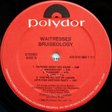 Load image into Gallery viewer, Waitresses* : Bruiseology (LP, Album, 53 )