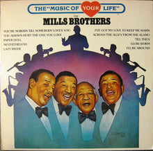 Load image into Gallery viewer, The Mills Brothers : Music Of Your Life (LP, Comp)
