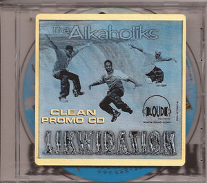 Tha Alkaholiks : Likwidation (CD, Album, Promo, Cle)