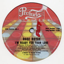 Load image into Gallery viewer, Rose Royce : I&#39;m Ready For Your Love (12&quot;)